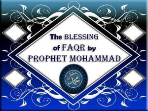 Blessing of Faqr by Prophet Mohammad